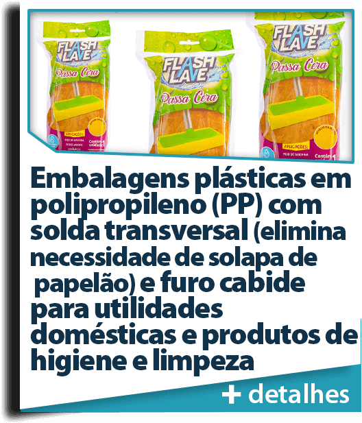 Embalagens PP com solda e furo para produtos de higiene e limpeza